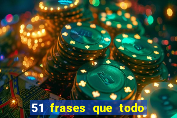 51 frases que todo mineiro fala